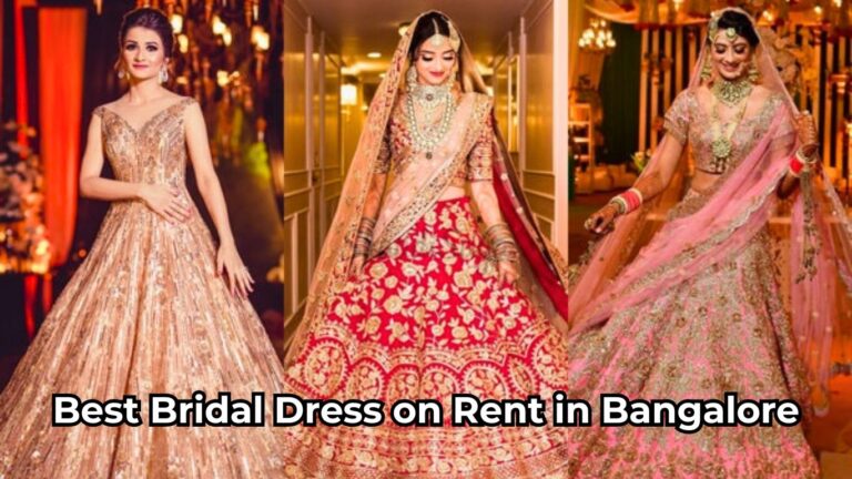 Best Bridal Dress on Rent in Bangalore – Top Budget Planning Tips for Your Dream Wedding